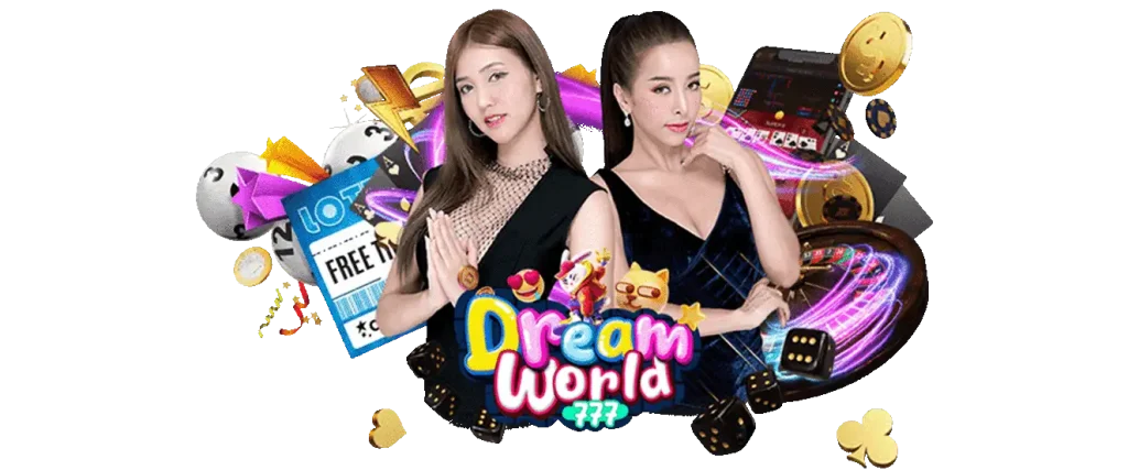 dream world 777 เว็บตรง